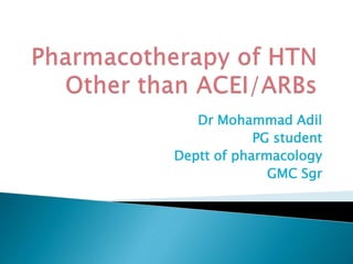 Dr Mohammad Adil
PG student
Deptt of pharmacology
GMC Sgr
 