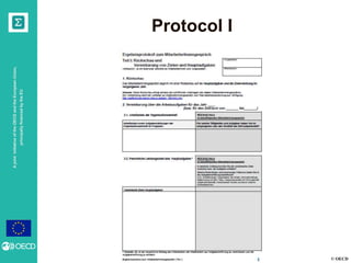 © OECD
AjointinitiativeoftheOECDandtheEuropeanUnion,
principallyfinancedbytheEU
Protocol I
 