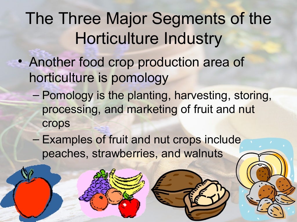 Horticulture industry