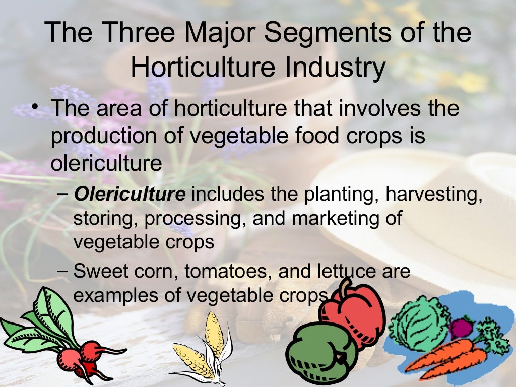 Horticulture industry