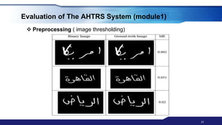 Arabic Handwritten Text Recognition and Writer Identification | PPTX