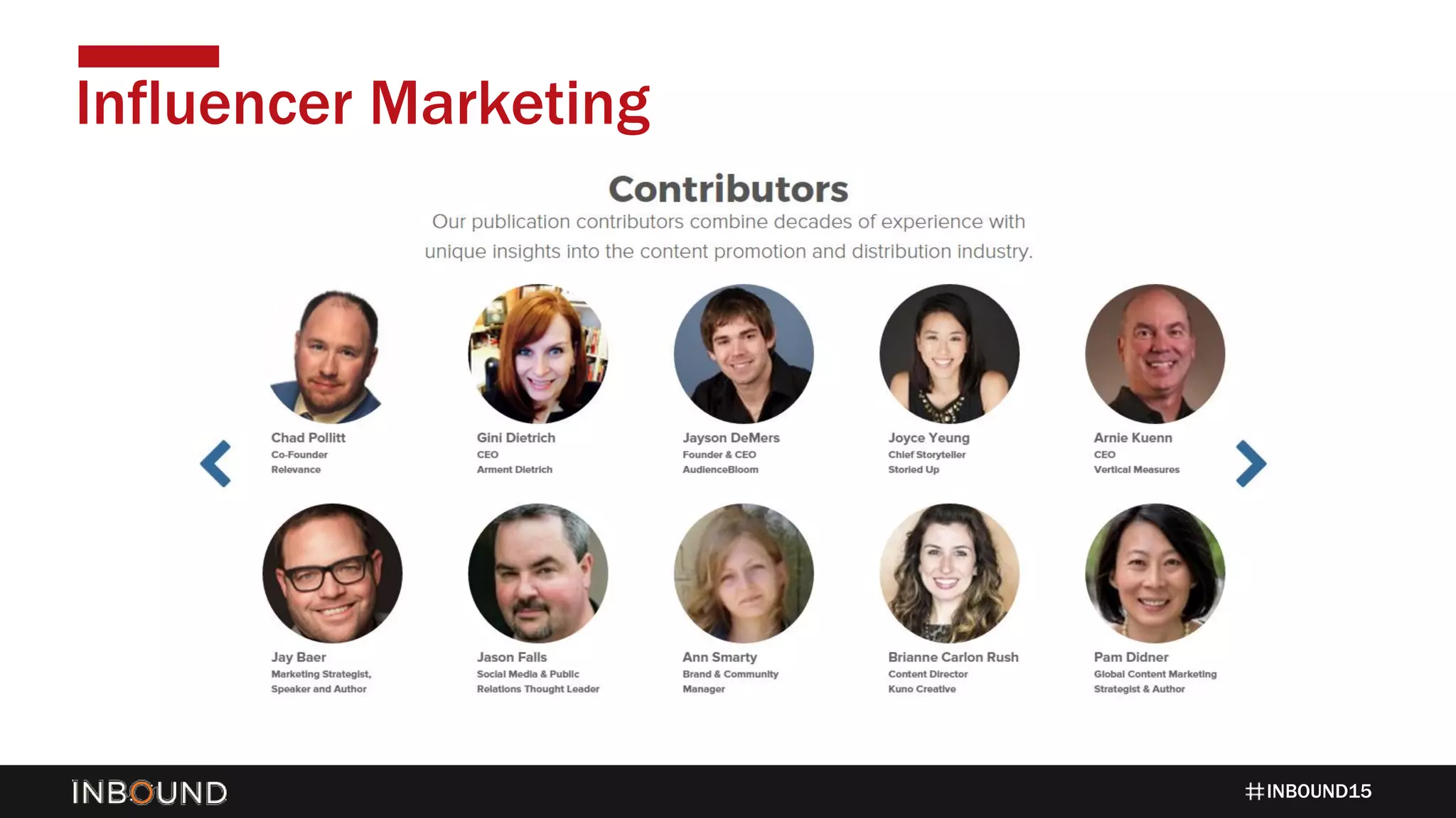 INBOUND15
Influencer Marketing
 