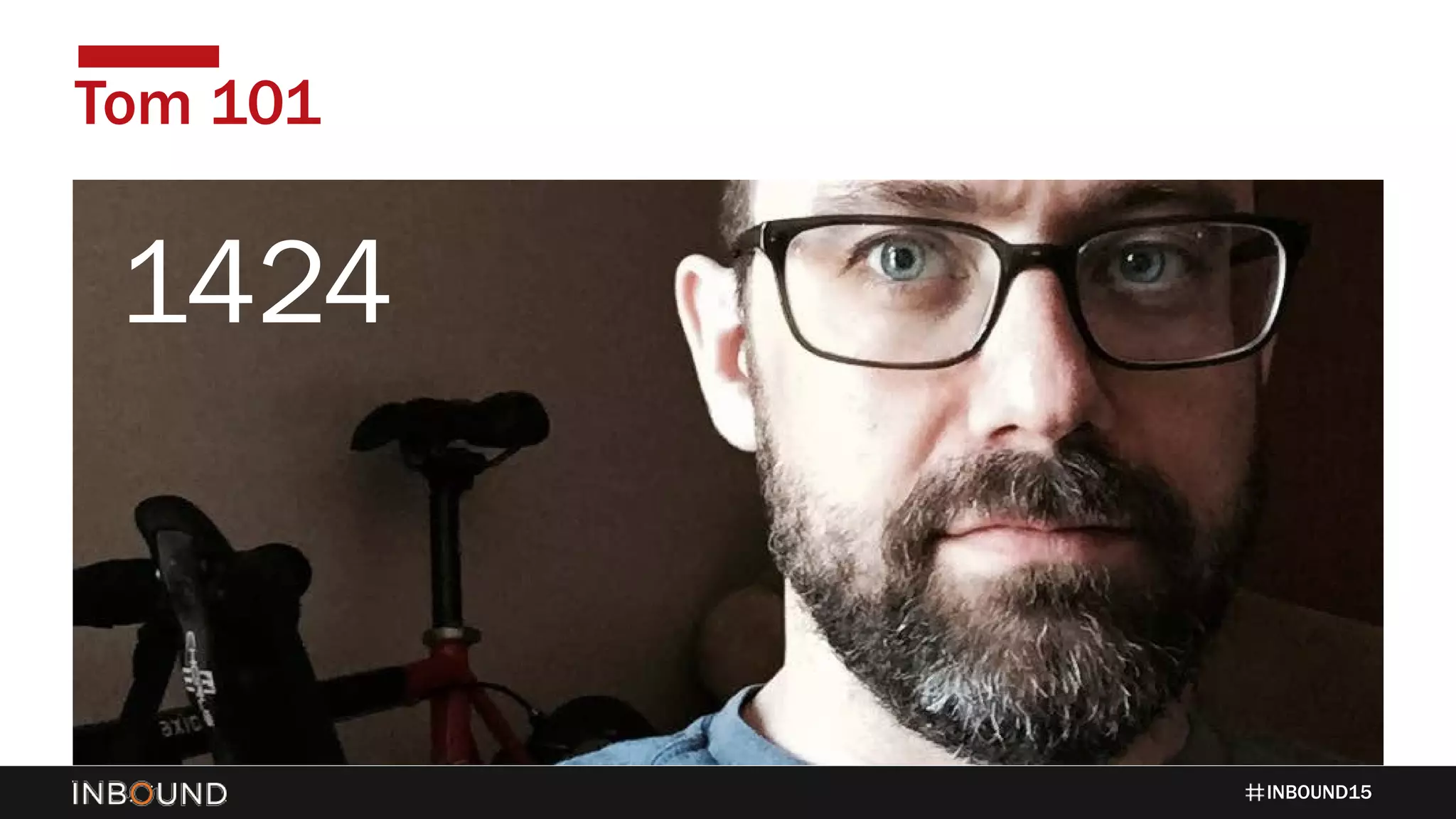 INBOUND15
Tom 101
1424
 