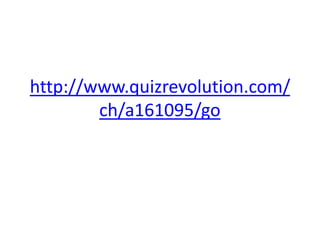 http://www.quizrevolution.com/
        ch/a161095/go
 