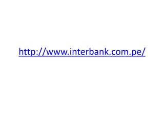 http://www.interbank.com.pe/
 