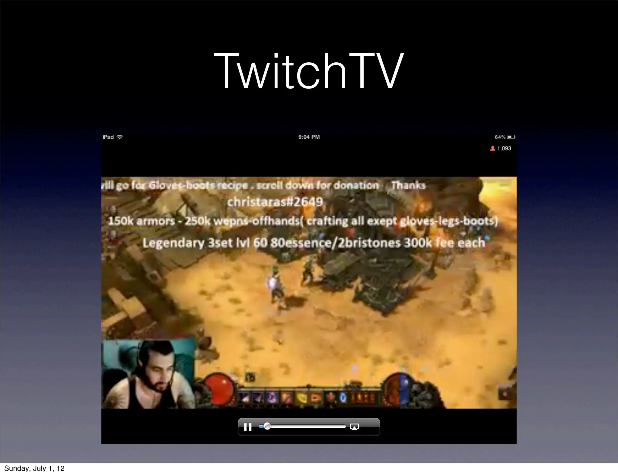 TwitchTV




Sunday, July 1, 12
 