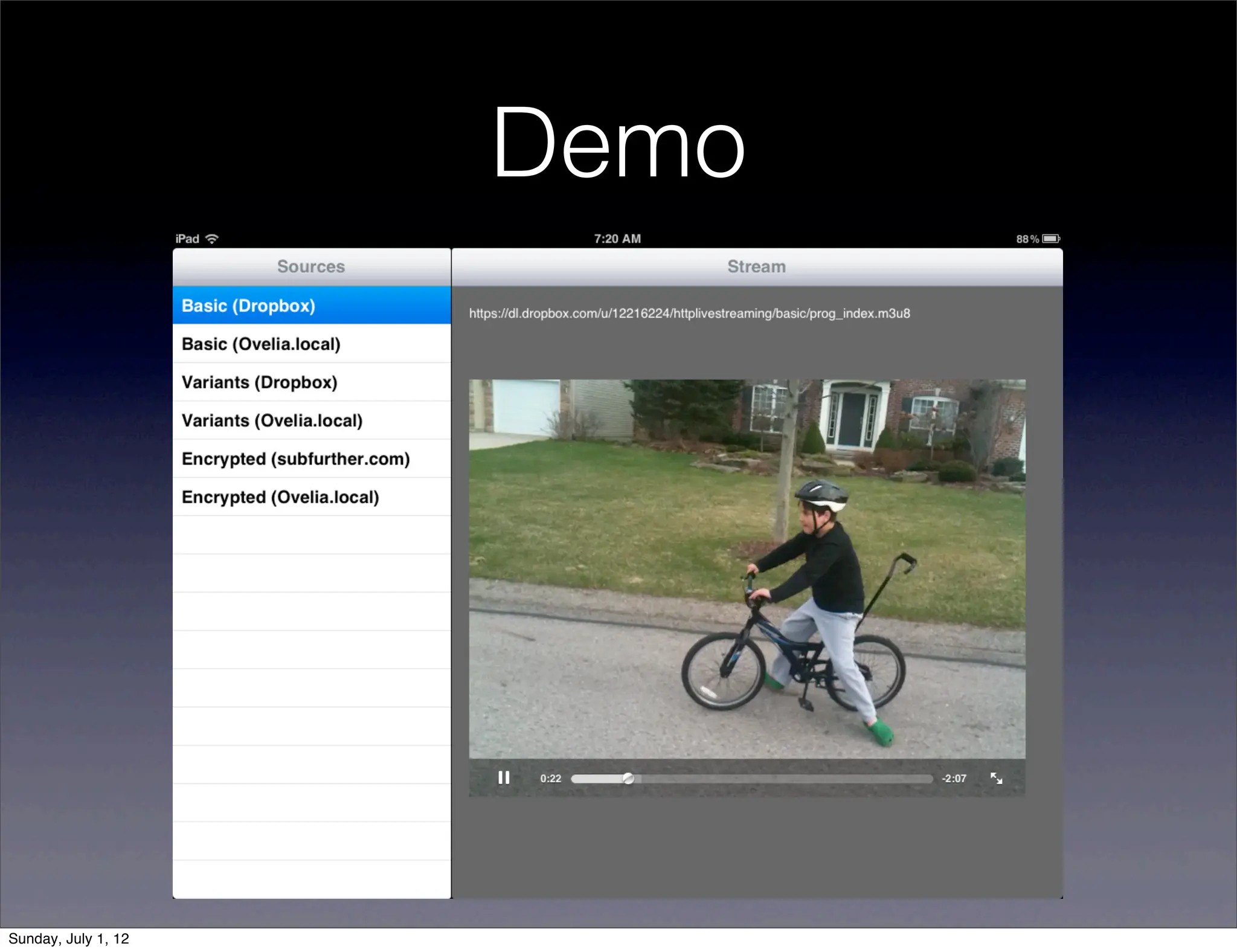 Demo




Sunday, July 1, 12
 