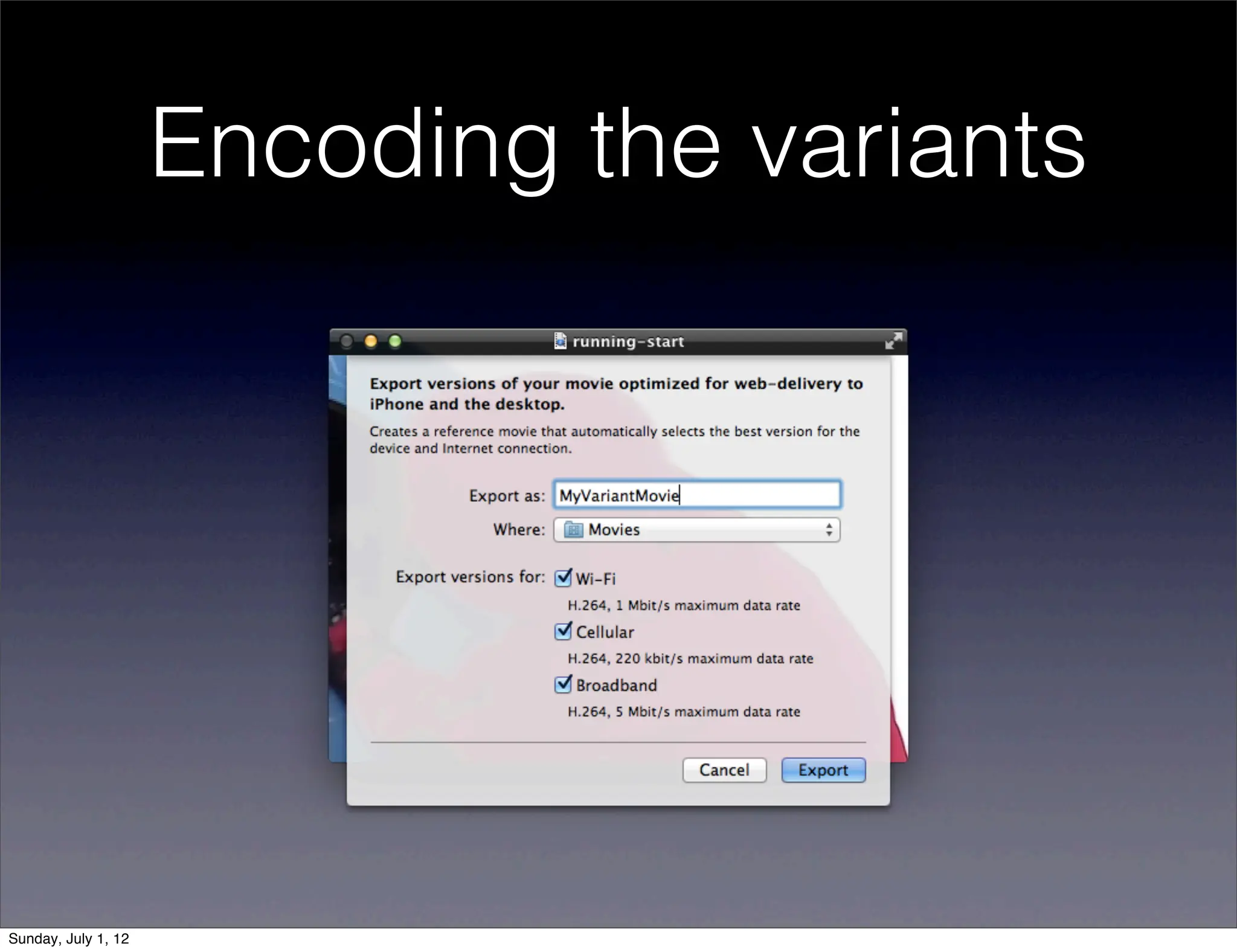 Encoding the variants




Sunday, July 1, 12
 