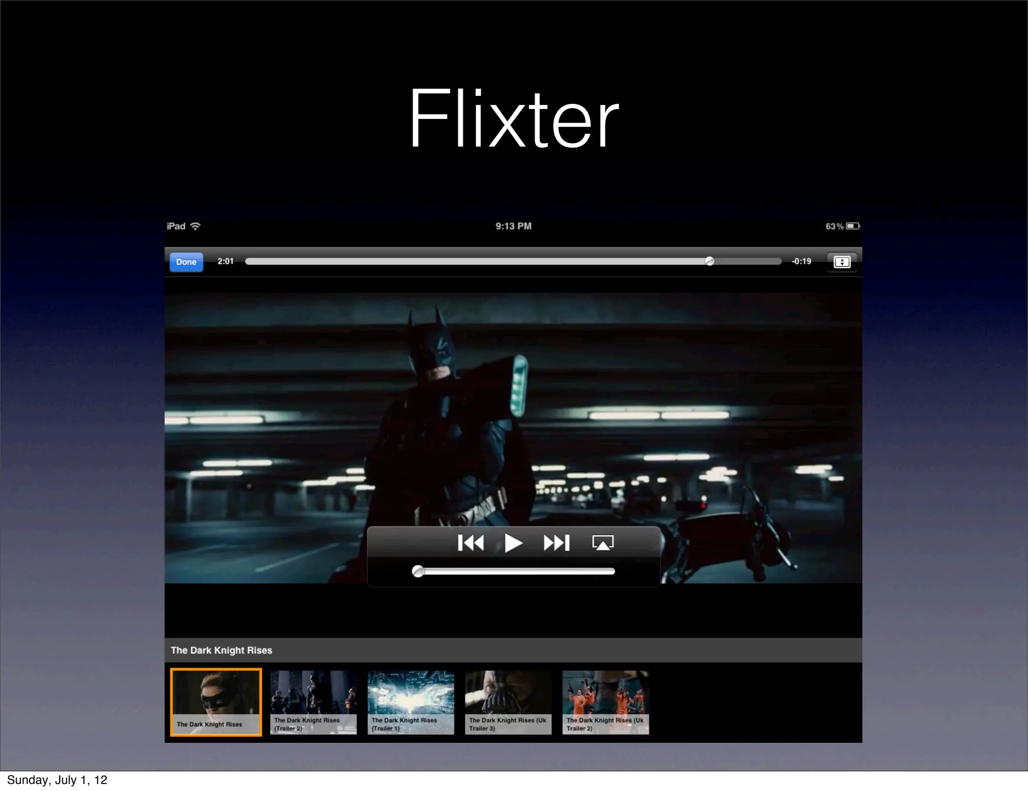 Flixter




Sunday, July 1, 12
 