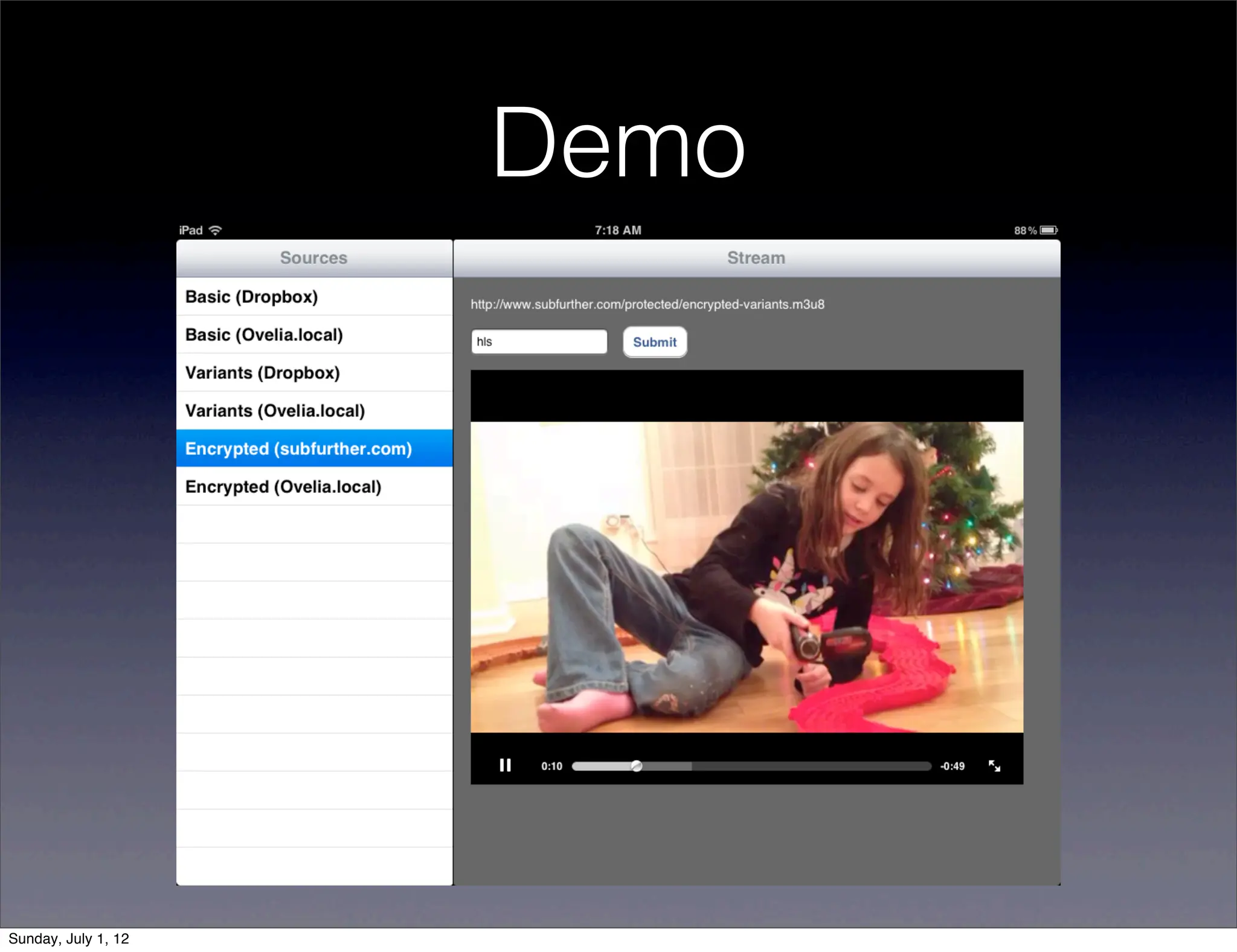 Demo




Sunday, July 1, 12
 