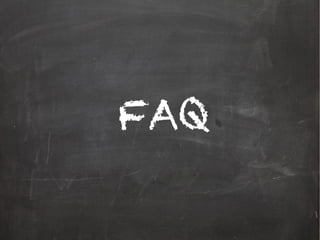 FAQ
 
