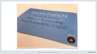 Copyright*©*2016,*Oracle*and/or*its*affiliates.*All*rights*reserved. @delabassee
 