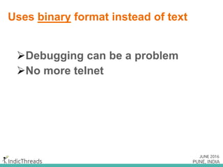 Header Duplication – contd.
 Four requests
 2,596 bytes total
 1,797 redundant bytes
 