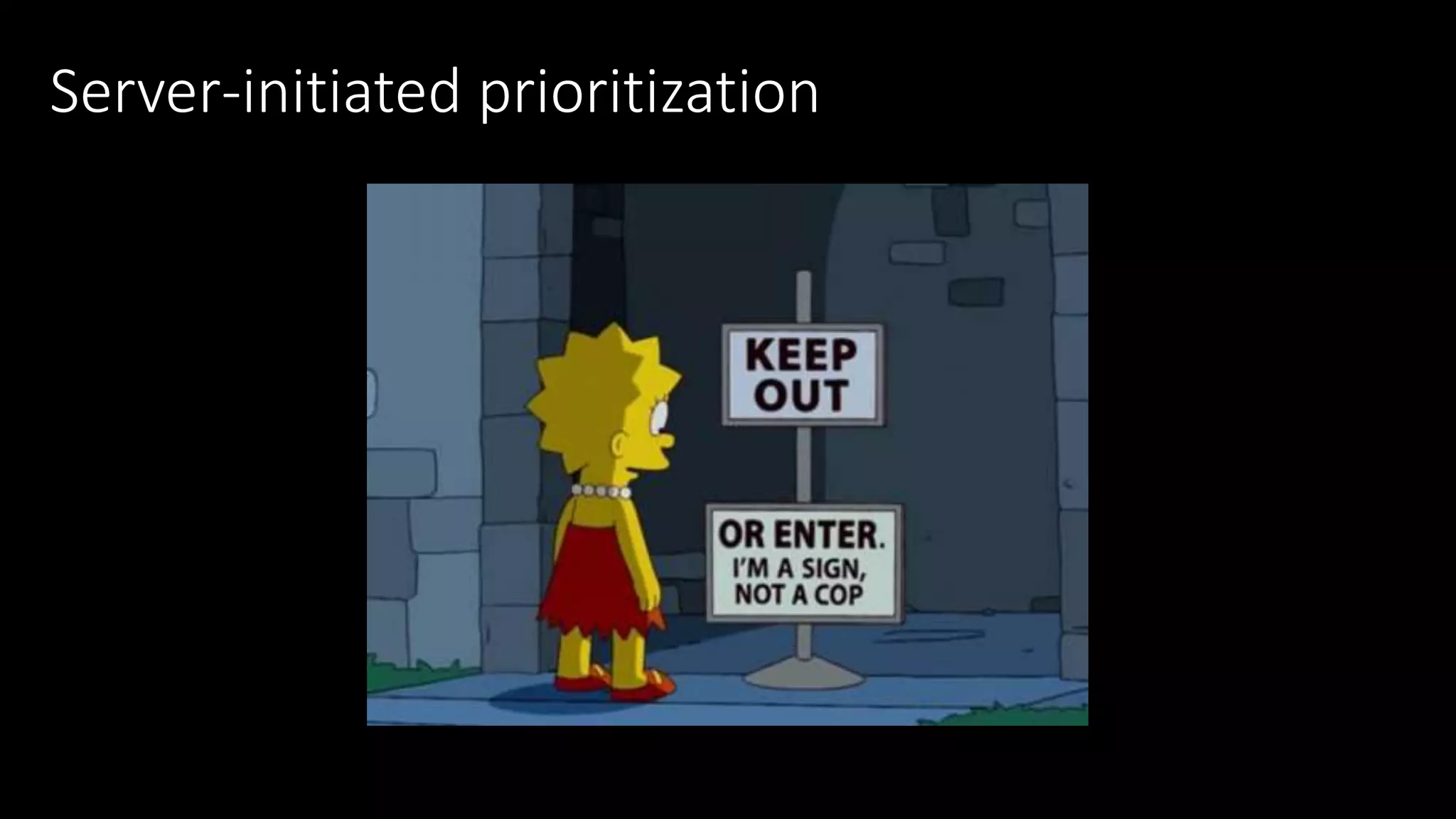 Server-initiated prioritization
 