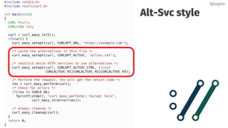 Alt-Svc style
@bagder@bagder
 