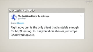 December 6, 2019December 6, 2019
@bagder@bagder
 