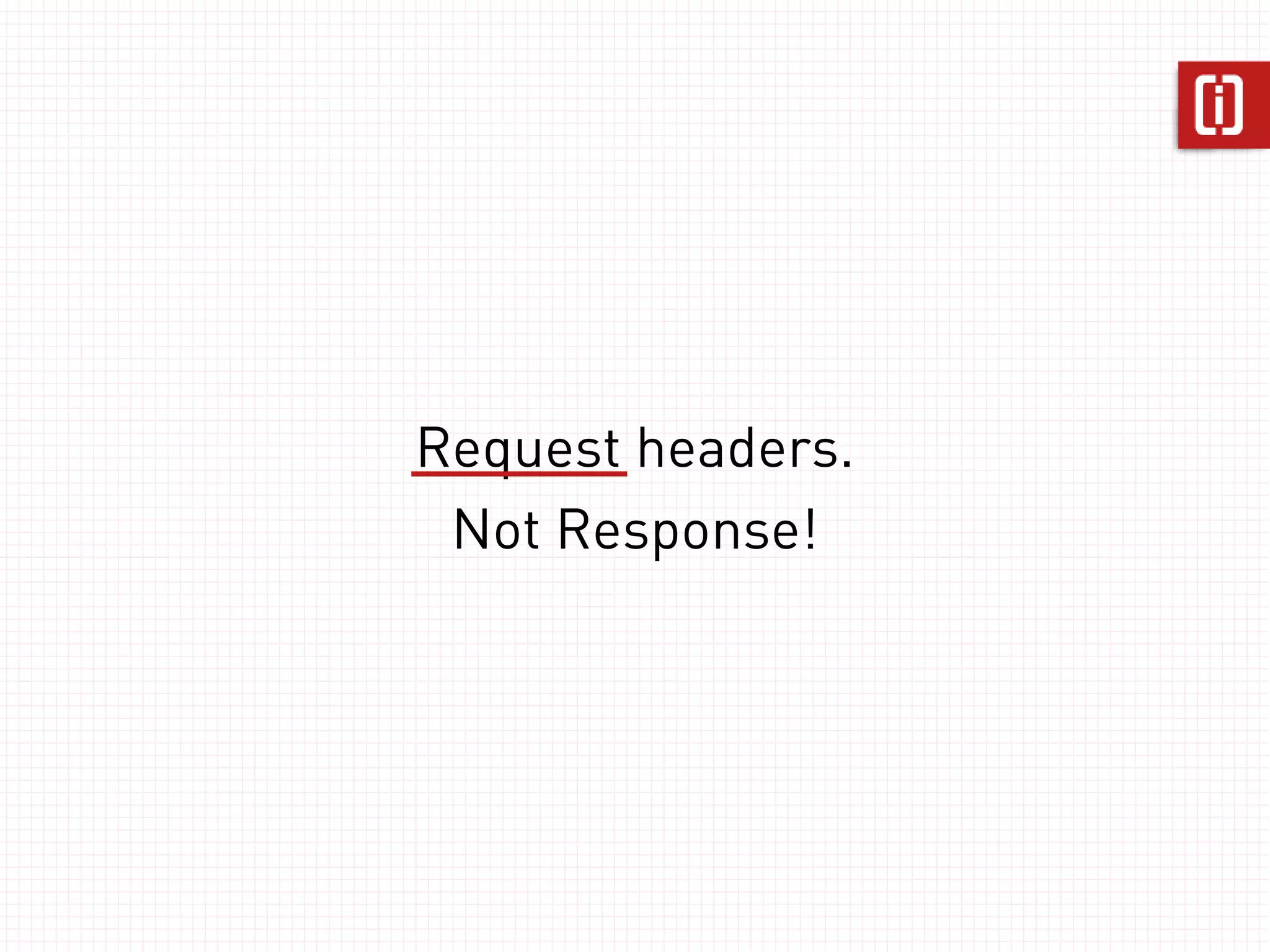 Here's how. 
Hint: 
Involves the 
Vary header! 
 