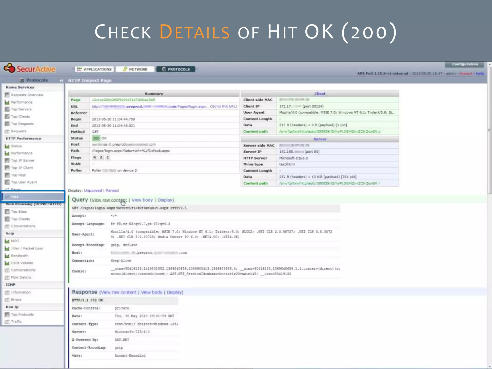 © SecurActive 2013 22
CHECK DETAILS OF HIT OK (200)
 