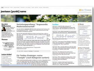 „RSS-Feed“,[object Object],„RSS-Feed“,[object Object],„RSS-Feed“,[object Object],„Aggregation“ – Zusammenführen von RSS-Informations-Streams,[object Object]