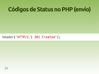 Códigos de Status no PHP (envio)




24
 