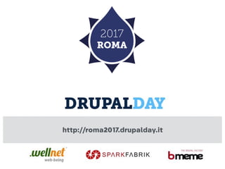 http://roma2017.drupalday.it
 