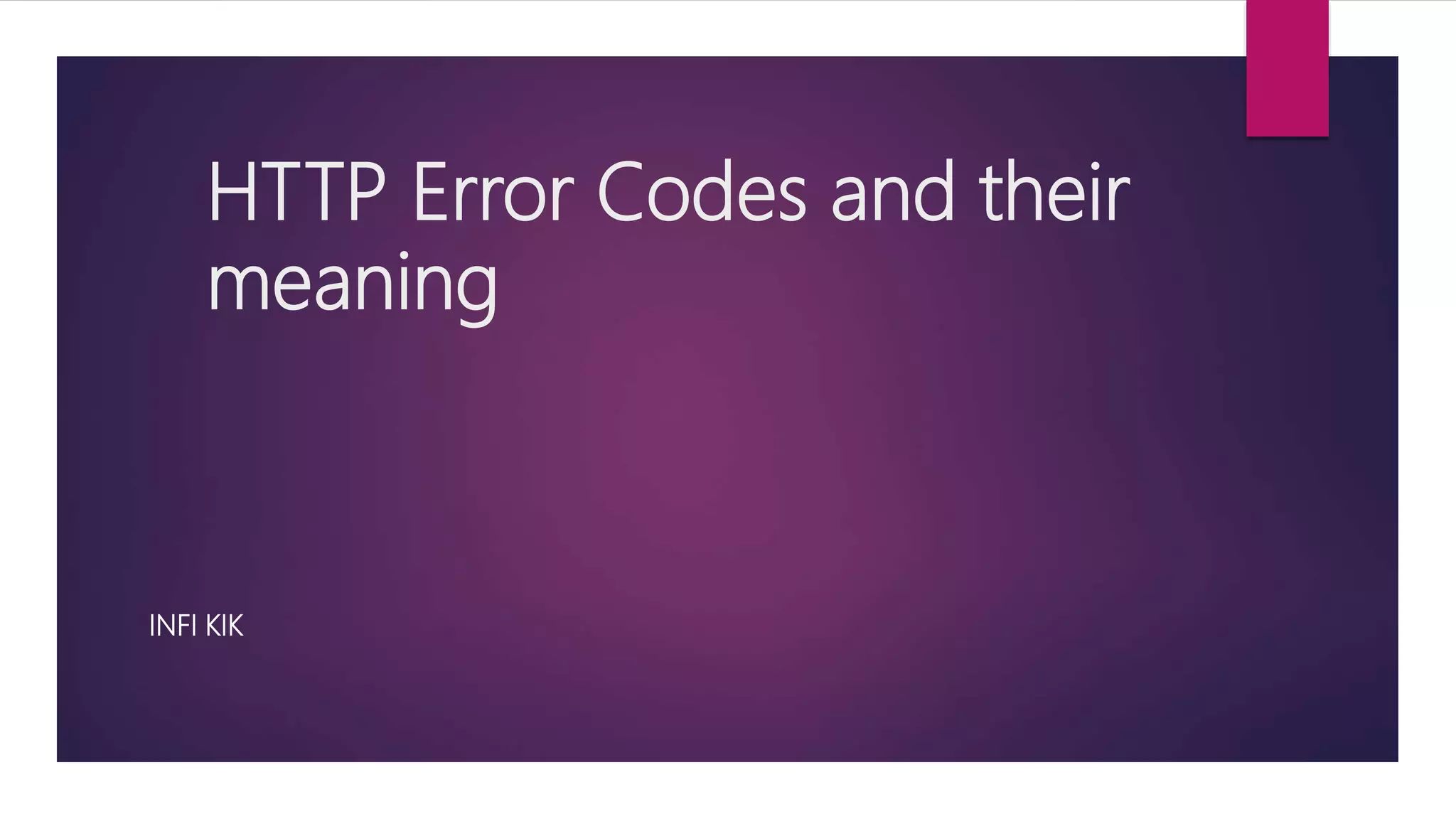 Http error codes and their meaning | PPT
