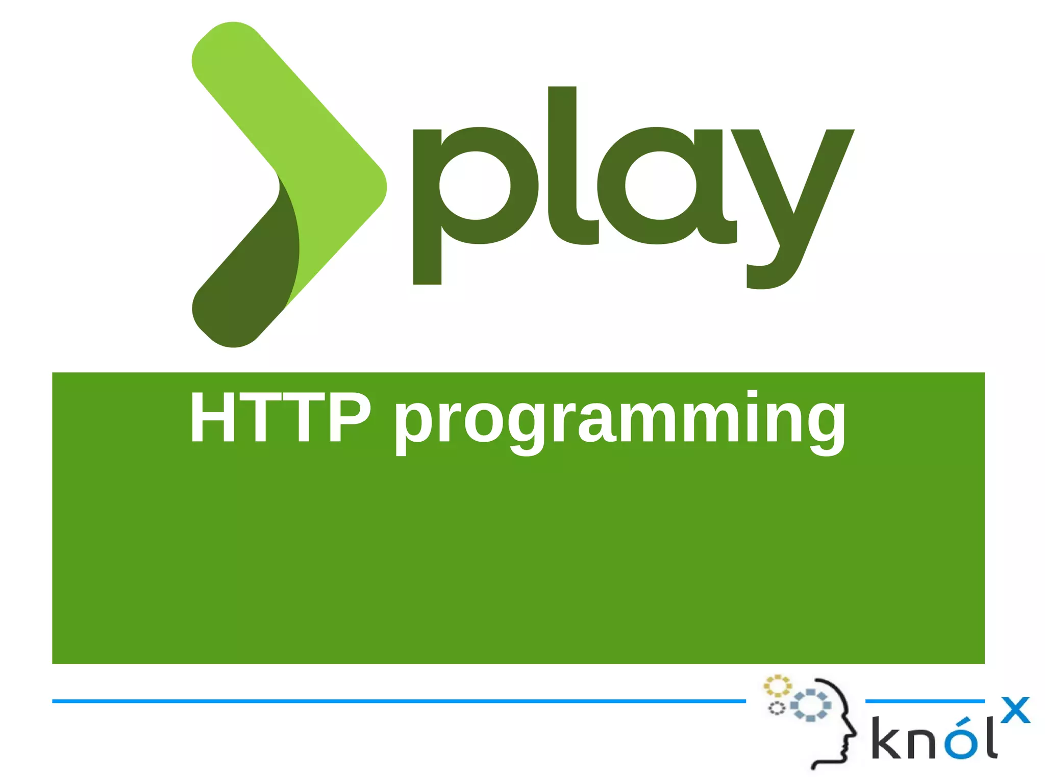 HTTP programming
 