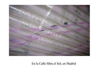 En la Calle Mira el Sol, en Madrid  