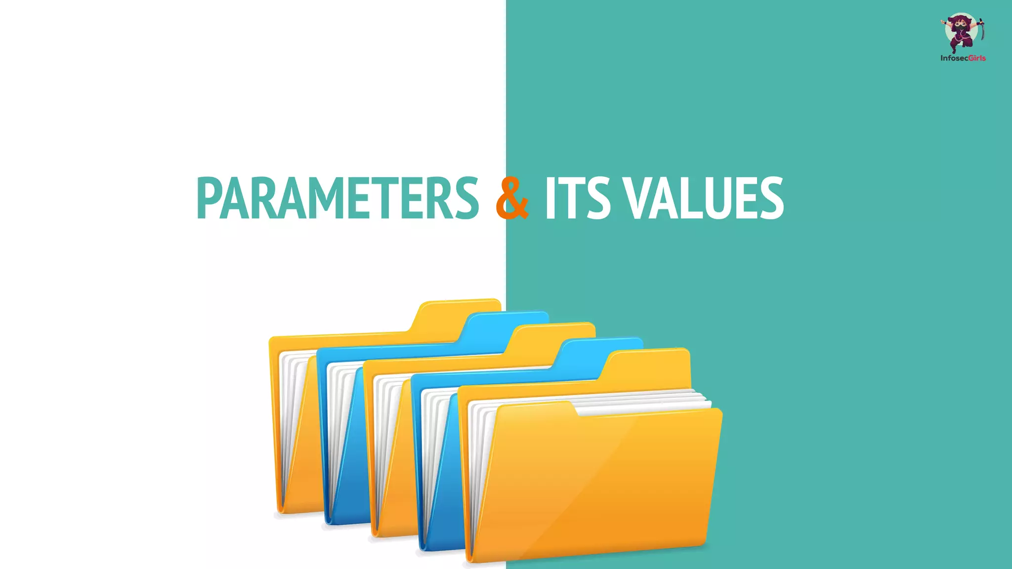PARAMETERS & ITS VALUES
 