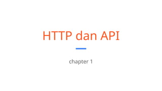 HTTP RESPONSE dan Fundamental API HTTP, atau Hypertext Transfer ...