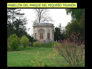 PABELLÓN DEL PARQUE DEL PEQUEÑO TRIANÓN
 