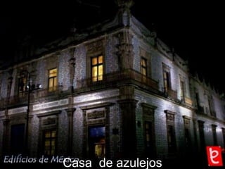 Casa de azulejos
 