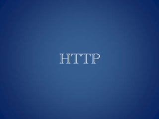 HTTP
 