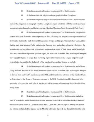 Case 1:07-cv-08455-LAP          Document 69         Filed 06/18/2008      Page 4 of 33



                10.   Defendants...