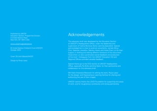 2 Learning through play Strengthening learning through play in early childhood education programmes
Acknowledgements
This advocacy brief was developed by the Education Section
of UNICEF’s Headquarters Office, under the leadership and
supervision of Ivelina Borisova (Early Learning Specialist). Special
acknowledgement is due to external consultants, namely Minju
Choi, Deborah Llewellyn, Marilou Hyson and Hsiao-Chen Lin for their
support in drafting and editing different iterations of this document.
Hsiao-Chen Lin also coordinated overall feedback and production
of this brief. Colleagues from the UNICEF Education HQ and
Regional Offices provided valuable feedback.
Special thanks go to the ECD section at UNICEF Headquarters
Office, especially Pia Britto and Ana Nieto, for their partnership and
collaboration on this advocacy brief.
We thank Anastasia Warpinski for editing the work, Paula Lopez
for the design, and Hippocampus Learning Centres for sharing and
authorizing the use of their images.
UNICEF warmly thanks the LEGO Foundation for supporting this piece
of work, and for its generous contribution and strong partnership.
Cover | © Jordi Matas/UNICEF
Design by Paula Lopez
Published by UNICEF
Education Section, Programme Division
3 United Nations Plaza
New York, NY 10017
, USA
www.unicef.org/publications
© United Nations Children’s Fund (UNICEF)
October 2018
 