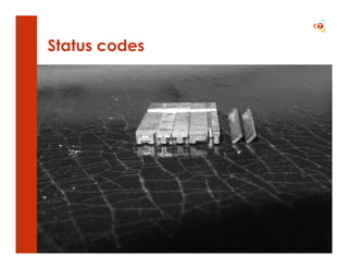 Status codes
 