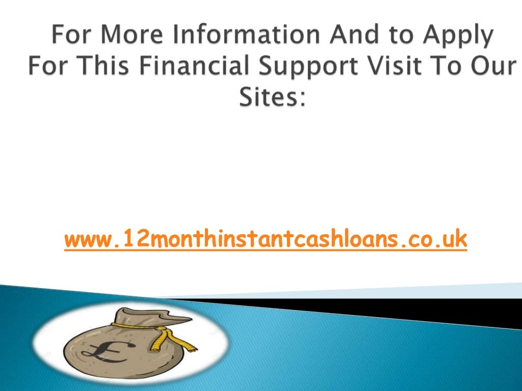 What is 12 month loans 