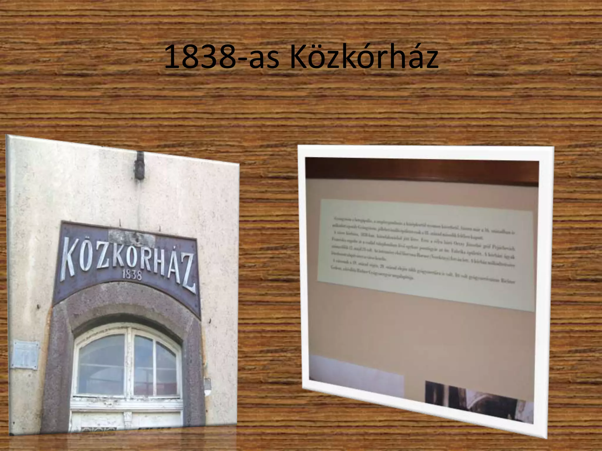 1838-as Közkórház

 