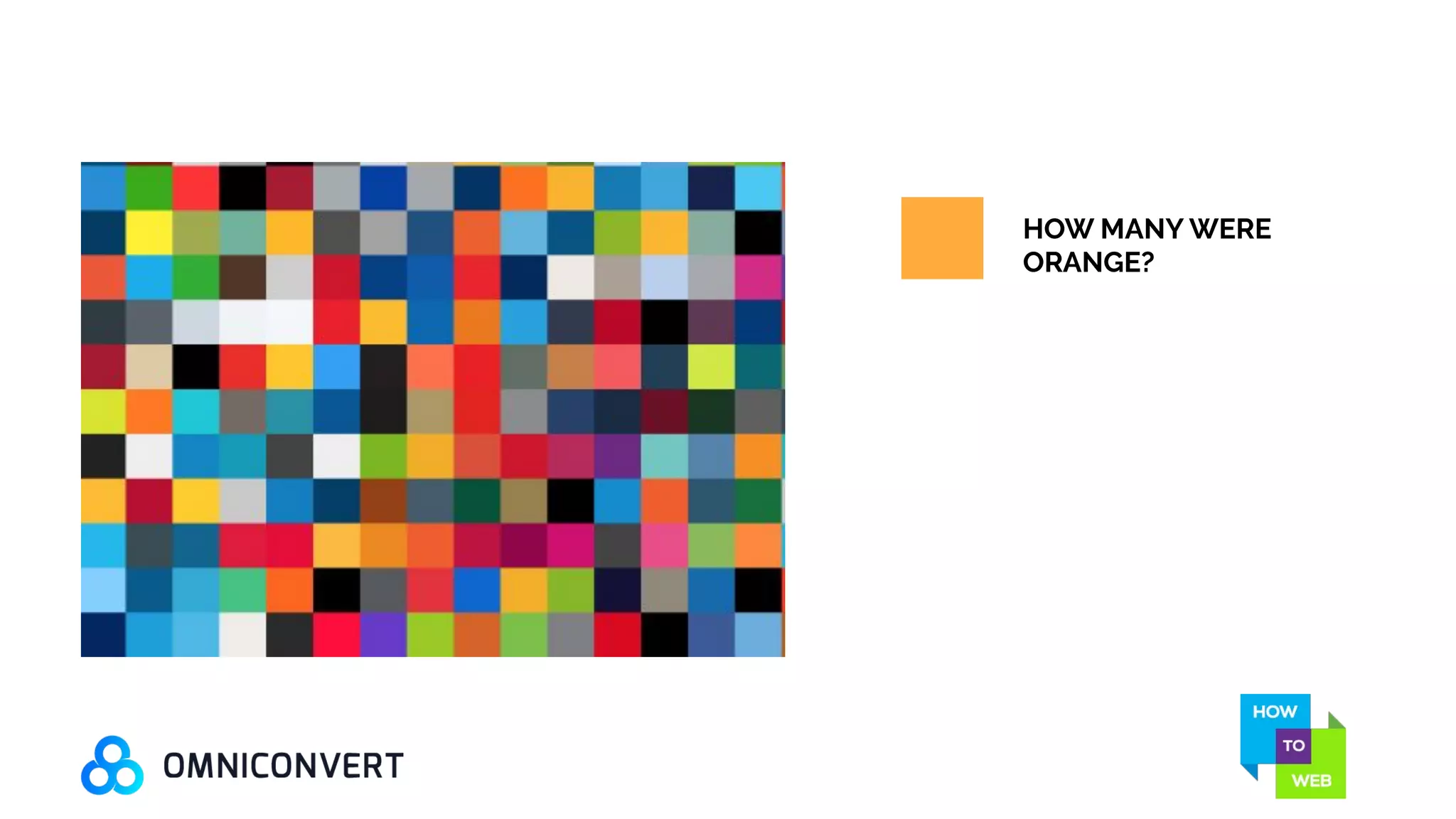 Photo by Elijah O'Donnell on Unsplash
HOW MANY WERE
ORANGE?
 