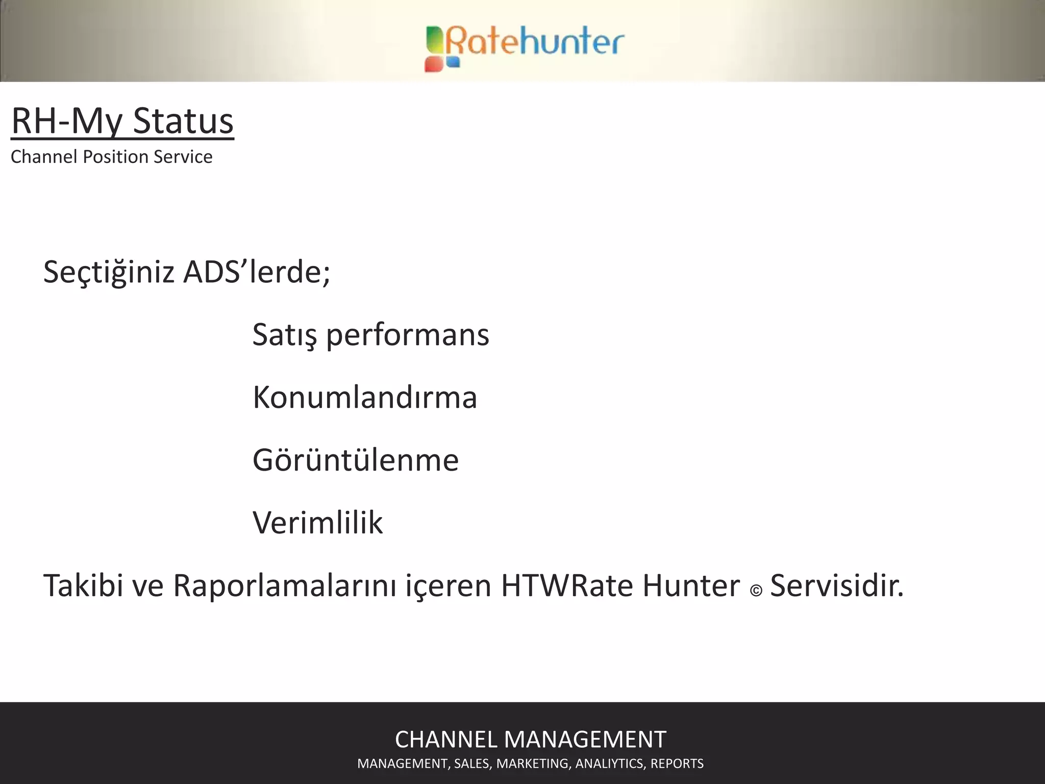 Tüm entegre sitelerde tek ekrandan HotelToWebDMS©full satış yönetimi