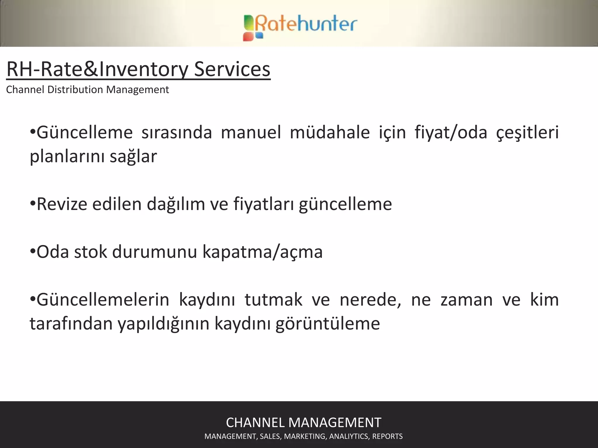 Tüm entegrasyonlarda  OTA2008B XML teknolojisi UNIQUE  HOTEL SOLUTIONMANAGEMENT, SALES, MARKETING, ANALIYTICS, REPORTS
