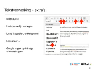 WordPress - deel 2
4. media toevoegen: beelden, galerij, video
21
 