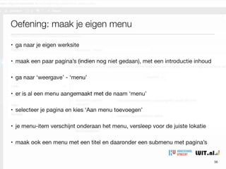 Oefening: maak je eigen menu
56
 