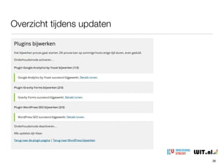 Overzicht tijdens updaten
36
 