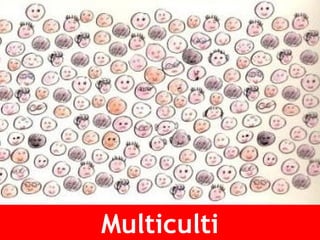 Multiculti 