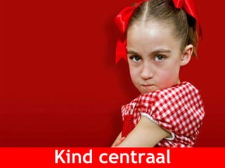 Kind centraal 