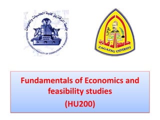 Fundamentals of Economics and
feasibility studies
(HU200)
 