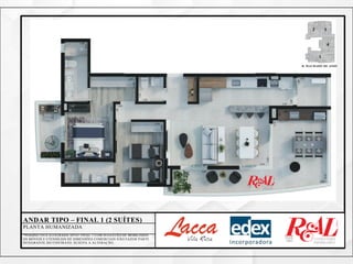 2 3
4
1
R. MACHADO DE ASSIS
ANDAR TIPO – FINAL 1 (2 SUÍTES)
PLANTA HUMANIZADA
*PERSPECTIVA ILUSTRADA APTO. FINAL 1 COM SUGESTÃO DE MOBILIÁRIO.
OS MÓVEIS E UTENSÍLIOS DE DIMENSÕES COMERCIAIS NÃO FAZEM PARTE
INTEGRANTE DO CONTRATO. SUJEITA A ALTERAÇÃO.
 