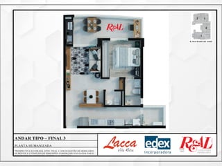 2 3
4
1
R. MACHADO DE ASSIS
ANDAR TIPO – FINAL 3
PLANTA HUMANIZADA
*PERSPECTIVA ILUSTRADA APTO. FINAL 3 COM SUGESTÃO DE MOBILIÁRIO.
OS MÓVEIS E UTENSÍLIOS DE DIMENSÕES COMERCIAIS NÃO FAZEM PARTE
INTEGRANTE DO CONTRATO. SUJEITA A ALTERAÇÃO.
 