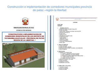 Construcción e implementación de comedores municipales provincia
de pataz –región la libertad
 